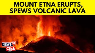 Mount Etna Eruption  Mount Etna Erupts With Majestic Cascade of Lava  Mount Etna Volcano  N18G [upl. by Elorak895]