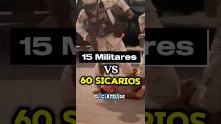 CÓMO ENFRENTAR a 60 SICARIOS con SOLO 15 MILITARES MÉXICO 🇲🇽☠️⚔️mexico shorts narcos military [upl. by Digirb]