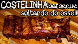 Como fazer costelinha de porco ao molho barbecue  Costelinha suína soltando do osso [upl. by Yrallih918]