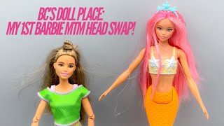 BC’s Doll Place My 1st Barbie Made to Move Head Swap [upl. by Press395]