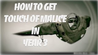 Destiny  Lost Exotics  How to get Touch of Malice in Year 3 [upl. by Gerhan]