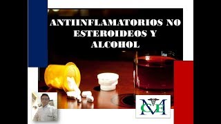 ALCOHOL Y PARACETAMOL IBUPROFENO NAPROXENO FÁRMACOS ANTIINFLAMATORIOS NO ESTEROIDEOS [upl. by Winshell]