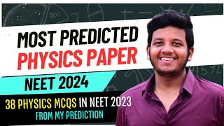 My Predicted NEET 2024 Physics Paper  3645 MCQs Must Watch By All NEET Aspirants [upl. by Serle25]