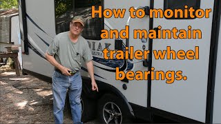 How to monitor and maintain trailer wheel bearings [upl. by Imar]