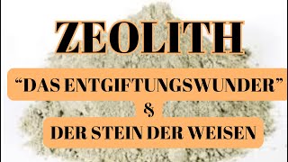 Richtig Entgiften mit Zeolith Allgemeine Informationen Forschungen und Anwendungstipps [upl. by Elac]