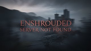 Enshrouded Server Not Listed [upl. by Yendahc949]