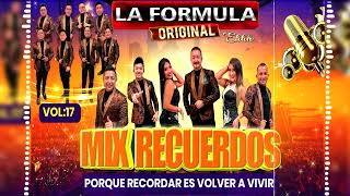 Mix Recuerdos  La Formula Original  Volumen 17📀 [upl. by Raddi]