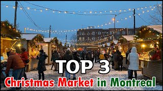 Top 3 Christmas Market in Montreal  Jeantalon Market  Atwater Market  The Christmas Village [upl. by Malo323]