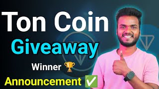 Ton Coin Giveaway Winner 🏆 Announcement ✅ [upl. by Acenes543]