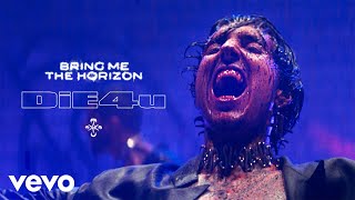 Bring Me The Horizon  DiE4u Official Video [upl. by Yablon738]