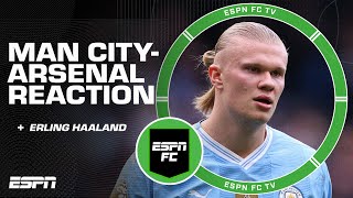 FULL REACTION to the Man City vs Arsenal 00 draw  Erling Haalands performance  ESPN FC [upl. by Berlin]