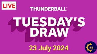 Thunderball Live Draw  Thunderball Draw Live Results 23 July 2024 [upl. by Aitel]