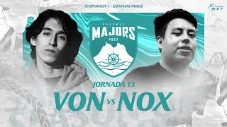 VON vs NOX  GUAYMAS MAJORS Jornada 13 Temporada 12023  La Plaza Wey [upl. by Purity925]