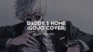 Daddys Home Gojo Cover  Usher Edit Audio [upl. by Elleuqar]