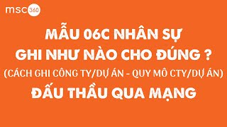 Đấu thầu Cách điền thông tin Kinh nghiệm nhân sự  Mẫu 06C  Đấu thầu qua mạng  muasamcong [upl. by Ynned654]