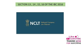 Section 13141516 of the IBC 2016 I NCLT Court I Moratorium in NCLT Court I PROCESS OF INSOLVENCY [upl. by Yruj]