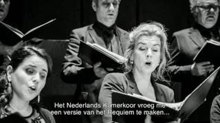 Nederlands Kamerkoor Brahms Requiem Reinvented [upl. by Anaujal]