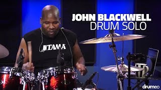 John Blackwell Drum Solo  Drumeo [upl. by Britteny823]