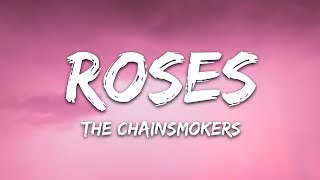 The Chainsmokers  Roses Lyrics ft ROZES [upl. by Qiratla]