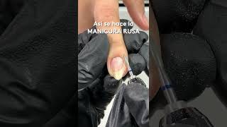 MANICURA RUSA 🇷🇺 Paso a Paso manicurarusa uñasecuador [upl. by Langelo898]