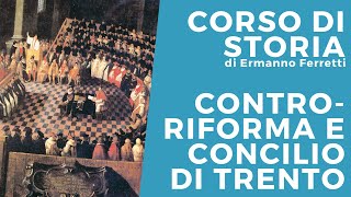 Controriforma e Concilio di Trento [upl. by Dammahom]