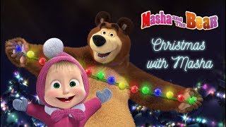 Masha and the Bear – Christmas with Masha 🎄Happy New Year 2019 [upl. by Pleasant]