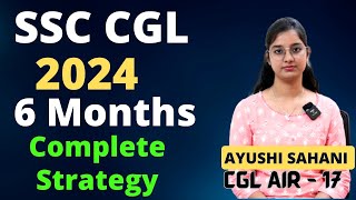 SSC CGL 2024 🔥  6 Months Complete Strategy with Resources [upl. by Constantia]