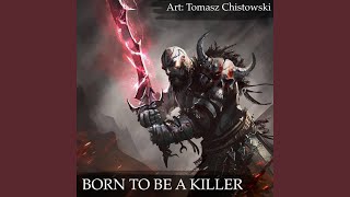 Born to be a Killer [upl. by Adnilreh]