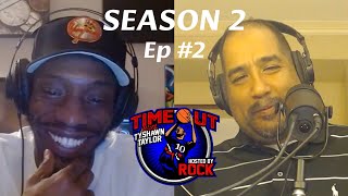 Timeout Podcast Season 2  Episode 2 [upl. by Namajneb108]