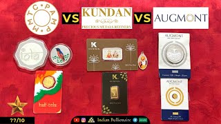 MMTC PAMP vs Kundan vs Augmont  Gold amp Silver CoinsBars Detailed Comparison  Indian Bullionaire [upl. by Esinrahc43]