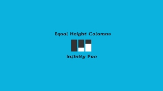 How to set Equal Height Columns in Infinity Pro [upl. by Eissat61]