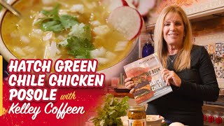 Hatch Green Chile Chicken Posole  Kelley Coffeen [upl. by Sadoff]