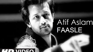 Atif Aslam  Faasle [upl. by Harihat963]