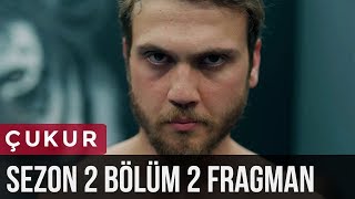 Çukur 2Sezon 2Bölüm Fragman [upl. by Sauder394]