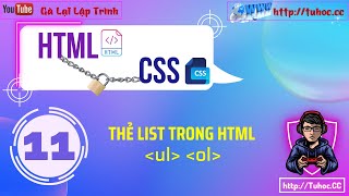 11 Thẻ list trong html ul ol  unordered list HTML and ordered list  học lập trình để đi làm [upl. by Neras894]