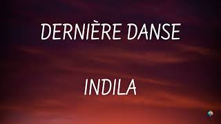 Dernière Danse  Indila  Lyrics [upl. by Josefa128]