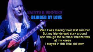 Johnny Winter  Blinded By Love with lyrics [upl. by Ardis]