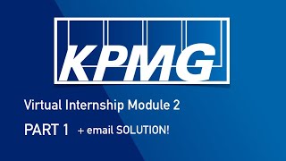 KPMG  VIRTUAL INTERNSHIP MODULE 2 PART 1 EMAIL SOLUTION [upl. by Htehpaj]