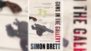 Guns in the Gallery by Simon Brett Fethering Mystery 13 ☕📚 Cozy Mysteries Audiobook [upl. by Aleibarg]