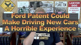 Ford Patent Could Make Driving New Cars A Horrible Experience [upl. by Revlis282]