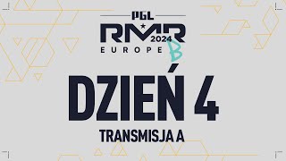 PGL Major Copenhagen 2024 European RMR B  Transmisja 1  Dzień 4 [upl. by Eloken898]