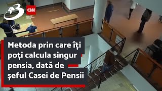 Metoda prin care îți poți calcula singur pensia dată de șeful Casei de Pensii Care sunt pașii [upl. by Utta]