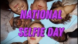 National Selfie Day June 21  Activities and How to Celebrate National Selfie Day [upl. by Nwahsat]