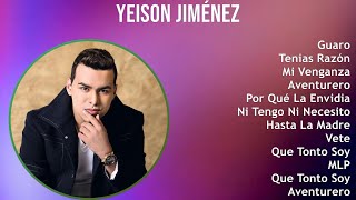 Yeison Jiménez 2024 MIX Grandes Exitos  Guaro Tenias Razón Mi Venganza Aventurero [upl. by Yenot701]