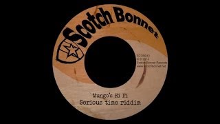 Mungos Hi Fi  Serious time riddim [upl. by Cheria870]