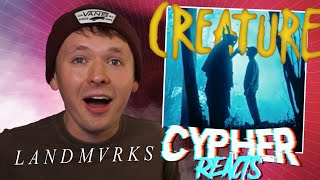 First listen to LANDMVRKS Creature REACTION  Cypher Reacts [upl. by Burnie]