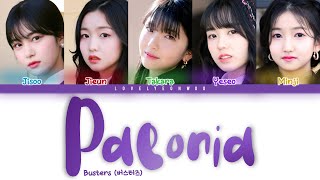 Busters 버스터즈 – Paeonia 피오니아 Lyrics Color Coded HanRomEng [upl. by Lathan]