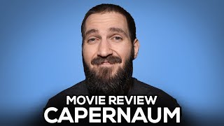 Capernaum  Movie Review  No Spoilers [upl. by Llenehc]