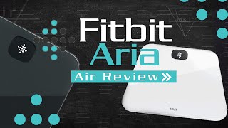 Fitbit Aria Air Review  Smart Weight Loss Tracking [upl. by Arianna401]