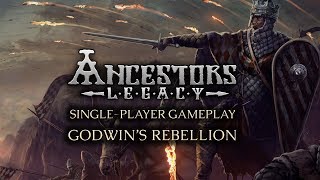 Ancestors Legacy singleplayer gameplay  Godwins Rebellion [upl. by Grady]